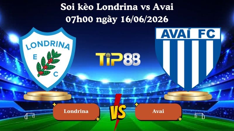 TIP88 Nhận định soi kèo Londrina vs Avai 07h00 ngày 16/06/2026 - Serie B Brazil