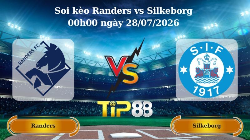 TIP88 Nhận định soi kèo Randers vs Silkeborg 00h00 ngày 28/07/2026 - VĐQG Đan Mạch